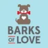barks of love